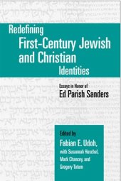 book Redefining First-Century Jewish and Christian Identities: Essays in Honor of Ed Parish Sanders