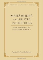 book Mahamudra and Related Instructions: Core Teachings of the Kagyu Schools