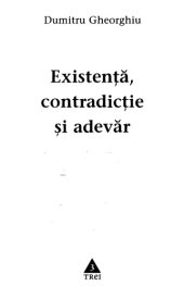 book Existenta, contradictie si adevar