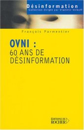 book OVNI : 60 ans de désinformation