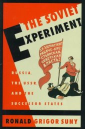 book The Soviet Experiment: Russia, The USSR, and the Successor States