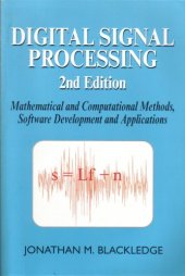 book Digital Signal Processing: Mathematical and Computational Methods, Software Development and Applications