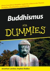 book Buddhismus für Dummies [dieser freundliche Ratgeber macht Sie schlau zu den Themen Buddha, Meditation und Karma]