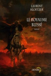 book Le Royaume blessé