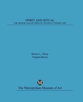 book Spirit and Ritual - The Morse Collection of Ancient Chinese Art