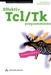 book Effektiv Tcl, Tk programmieren : [zur Version Tcl/Tk 8.0]