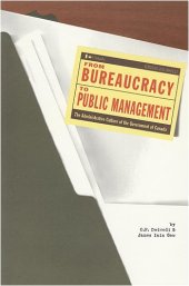 book From Bureaucracy to Public Management: The Administrative Culture of the Government of Canada