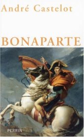 book Napoléon Bonaparte - Volume 1