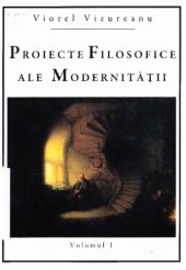 book Proiecte filosofice ale modernitatii, vol. I