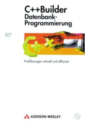 book C++Builder Datenbankprogrammierung : [Profilösungen schnell und effizient]