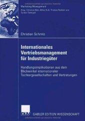 book Internationales Vertriebsmanagement für Industriegüter : Handlungsimplikationen aus dem Blickwinkel internationaler Tochtergesellschaften und Vertretungen