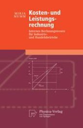 book Kosten- und Leistungsrechnung: Internes Rechnungswesen für Industrie- und Handelsbetriebe