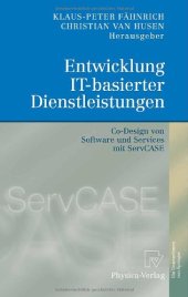 book Entwicklung IT-basierter Dienstleistungen: Co-Design von Software und Services mit ServCASE