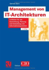 book Management von IT-Architekturen : Leitlinien für die Ausrichtung, Planung und Gestaltung von Informationssystemen