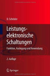 book Leistungselektronische Schaltungen: Funktion, Auslegung und Anwendung