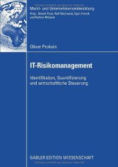 book IT-Risikomanagement : Identifikation, Quantifizierung und wirtschaftliche Steuerung