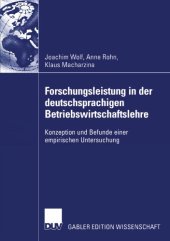 book Forschungsleistung in der deutschsprachigen Betriebswirtschaftlehre : Konzeption und Befunde einer empirischen Untersuchung