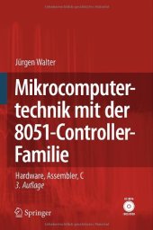 book Mikrocomputertechnik mit der 8051-Controller-Familie: Hardware, Assembler, C