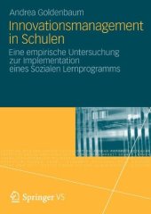 book Innovationsmanagement in Schulen: Eine empirische Untersuchung zur Implementation eines Sozialen Lernprogramms