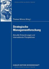 book Strategische Managementforschung : Aktuelle Entwicklungen und internationale Perspektiven