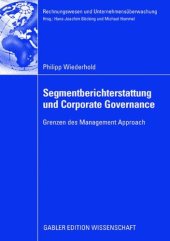 book Segmentberichterstattung und Corporate Governance : Grenzen des Management Approach