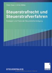 book Steuerstrafrecht und Steuerstrafverfahren : Strategien und Delikte