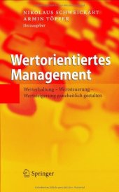 book Wertorientiertes Management Werterhaltung - Wertsteuerung - Wertsteigerung ganzheitlich gestalten ; mit 12 Tabellen