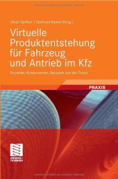 book Virtuelle Produktentstehung für Fahrzeug und Antrieb im Kfz : Prozesse, Komponenten, Beispiele aus der Praxis