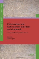 book Universalism and Particularism at Sodom and Gomorrah: Essays in Memory of Ron Pirson