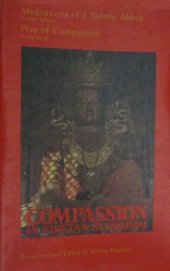 book Compassion in Tibetan Buddhism: With Kensur Lekden’s Meditations of a Tantric Abbot