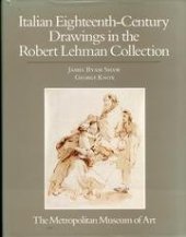 book The Robert Lehman Collection, Vol. 6: Italian Eighteenth-Century Drawings