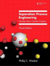 book Separation process engineering : includes mass transfer analysis