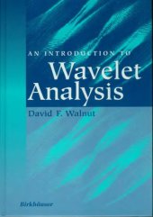 book An Introduction to Wavelet Analysis