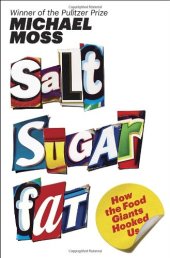 book Salt Sugar Fat: How the Food Giants Hooked Us