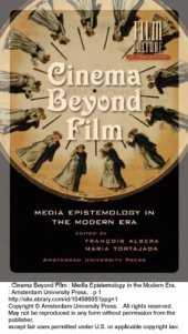 book Cinema Beyond Film: Media Epistemology in the Modern Era