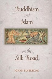 book Buddhism and Islam on the Silk Road