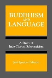 book Buddhism and Language: A Study of Indo-Tibetan Scholasticism