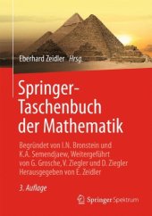 book Springer-Taschenbuch der Mathematik: Begründet von I.N. Bronstein und K.A. Semendjaew Weitergeführt von G. Grosche,  V. Ziegler und D. Ziegler Herausgegeben von E. Zeidler