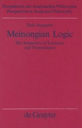 book Meinongian Logic: The Semantics of Existence and Nonexistence