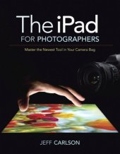 book The iPad for photographers : master the newest tool in your camera bag