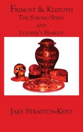 book Frimost and Klepoth: The Strong Spirit & Lucifer's Harlot