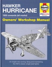 book Hawker Hurricane : 1935 onwards ( all marks) owners' workshop manual