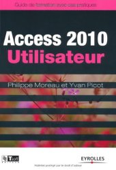 book Access 2010 Utilisateur - Guide de formation avec cas pratiques