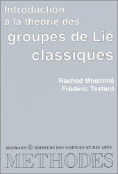 book Introduction à la théorie des groupes de Lie classiques