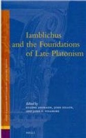 book Iamblichus and the Foundations of Late Platonism