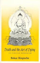 book Death and the Art of Dying in Tibetan Buddhism