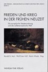 book Der Frieden - Rekonstruktion einer europäischen Vision, Bd.2: Frieden und Krieg in der frühen Neuzeit