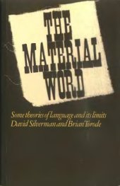 book The material word: Some theories of language and its limits