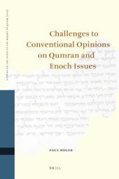 book Challenges to Conventional Opinions on Qumran and Enoch Issues