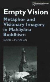 book Empty Vision: Metaphor and Visionary Imagery in Mahayana Buddhism